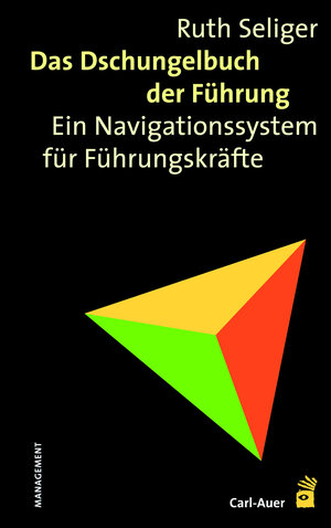 Buchcover Das Dschungelbuch der Führung | Ruth Seliger | EAN 9783849701642 | ISBN 3-8497-0164-6 | ISBN 978-3-8497-0164-2