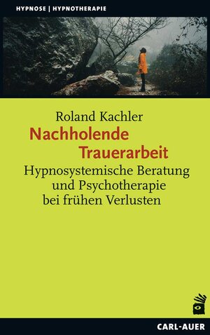 Buchcover Nachholende Trauerarbeit | Roland Kachler | EAN 9783849702397 | ISBN 3-8497-0239-1 | ISBN 978-3-8497-0239-7
