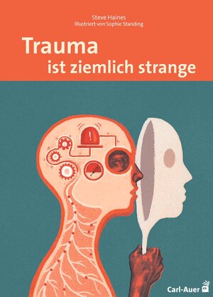 Buchcover Trauma ist ziemlich strange | Steve Haines | EAN 9783849702786 | ISBN 3-8497-0278-2 | ISBN 978-3-8497-0278-6