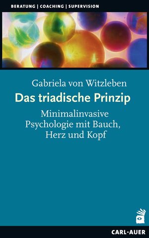 Buchcover Das triadische Prinzip | Gabriela von Witzleben | EAN 9783849702816 | ISBN 3-8497-0281-2 | ISBN 978-3-8497-0281-6
