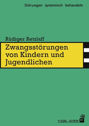 Buchcover Zwangsstörungen von Kindern und Jugendlichen | Rüdiger Retzlaff | EAN 9783849703141 | ISBN 3-8497-0314-2 | ISBN 978-3-8497-0314-1