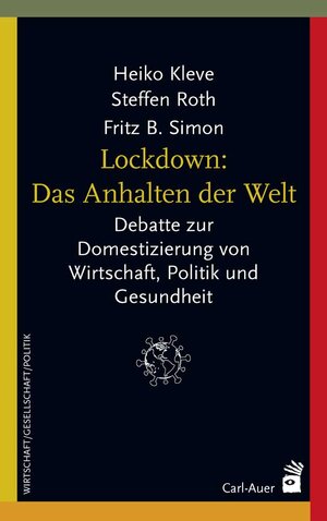 Buchcover Lockdown: Das Anhalten der Welt | Heiko Kleve | EAN 9783849703677 | ISBN 3-8497-0367-3 | ISBN 978-3-8497-0367-7