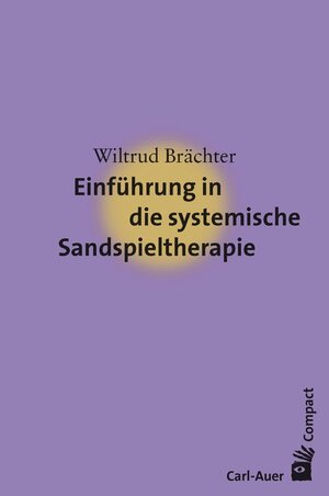Buchcover Einführung in die systemische Sandspieltherapie | Wiltrud Brächter | EAN 9783849704056 | ISBN 3-8497-0405-X | ISBN 978-3-8497-0405-6