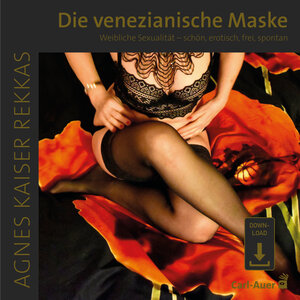 Buchcover Die venezianische Maske | Agnes Kaiser Rekkas | EAN 9783849705121 | ISBN 3-8497-0512-9 | ISBN 978-3-8497-0512-1
