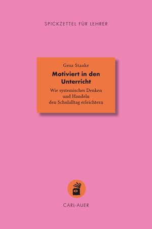 Buchcover Motiviert in den Unterricht | Gesa Staake | EAN 9783849705169 | ISBN 3-8497-0516-1 | ISBN 978-3-8497-0516-9