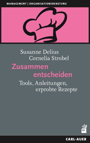 Buchcover Zusammen entscheiden | Susanne Delius | EAN 9783849705244 | ISBN 3-8497-0524-2 | ISBN 978-3-8497-0524-4