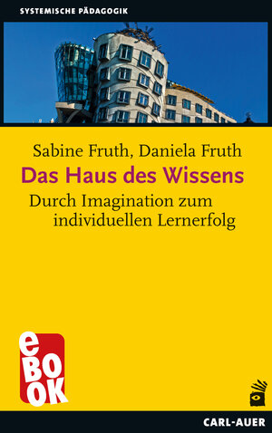 Buchcover Das Haus des Wissens | Sabine Fruth | EAN 9783849780692 | ISBN 3-8497-8069-4 | ISBN 978-3-8497-8069-2