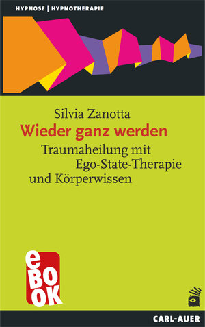 Buchcover Wieder ganz werden | Silvia Zanotta | EAN 9783849781569 | ISBN 3-8497-8156-9 | ISBN 978-3-8497-8156-9