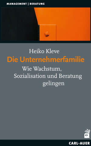 Buchcover Die Unternehmerfamilie | Heiko Kleve | EAN 9783849782481 | ISBN 3-8497-8248-4 | ISBN 978-3-8497-8248-1