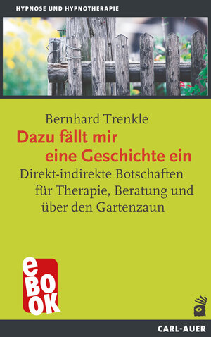 Buchcover Dazu fällt mir eine Geschichte ein | Bernhard Trenkle | EAN 9783849782863 | ISBN 3-8497-8286-7 | ISBN 978-3-8497-8286-3