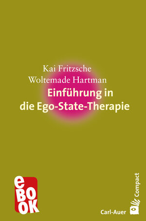 Buchcover Einführung in die Ego-State-Therapie | Kai Fritzsche | EAN 9783849784218 | ISBN 3-8497-8421-5 | ISBN 978-3-8497-8421-8