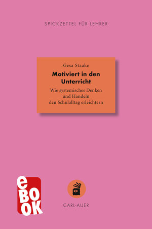 Buchcover Motiviert in den Unterricht | Gesa Staake | EAN 9783849784690 | ISBN 3-8497-8469-X | ISBN 978-3-8497-8469-0