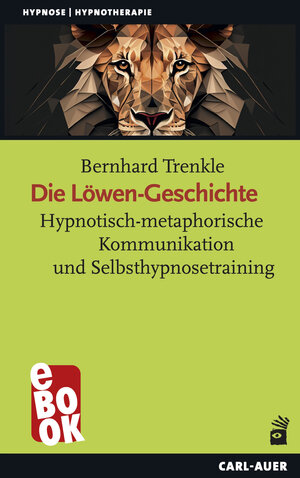 Buchcover Die Löwen-Geschichte | Bernhard Trenkle | EAN 9783849784706 | ISBN 3-8497-8470-3 | ISBN 978-3-8497-8470-6