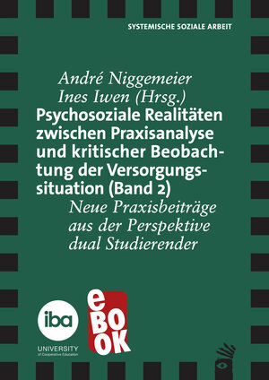 Buchcover Psychosoziale Realitäten zwischen Praxisanalyse und kritischer Beoabachtung der Versorgungssituation (Band 2)  | EAN 9783849790677 | ISBN 3-8497-9067-3 | ISBN 978-3-8497-9067-7