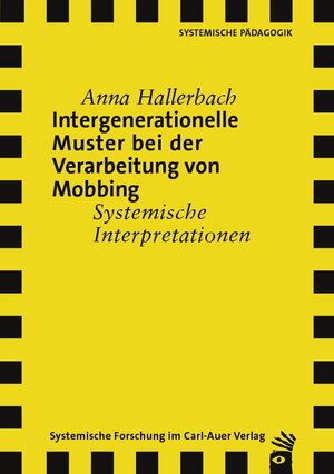 Buchcover Intergenerationelle Muster bei der Verarbeitung von Mobbing | Anna Hallerbach | EAN 9783849790684 | ISBN 3-8497-9068-1 | ISBN 978-3-8497-9068-4