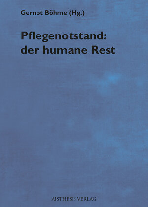 Buchcover Pflegenotstand: der humane Rest  | EAN 9783849810092 | ISBN 3-8498-1009-7 | ISBN 978-3-8498-1009-2