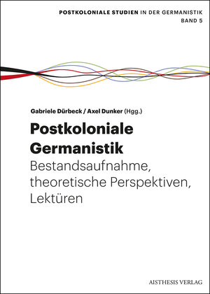 Buchcover Postkoloniale Germanistik  | EAN 9783849810160 | ISBN 3-8498-1016-X | ISBN 978-3-8498-1016-0