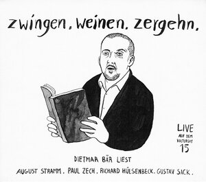 Buchcover zwingen, weinen, zergehn | Richard Huelsenbeck | EAN 9783849810771 | ISBN 3-8498-1077-1 | ISBN 978-3-8498-1077-1