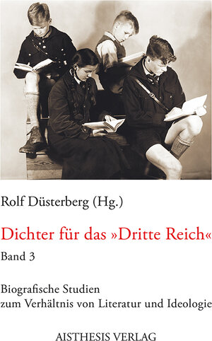 Buchcover Dichter für das "Dritte Reich". Band 3  | EAN 9783849810795 | ISBN 3-8498-1079-8 | ISBN 978-3-8498-1079-5