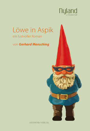 Buchcover Löwe in Aspik | Gerhard Mensching | EAN 9783849811280 | ISBN 3-8498-1128-X | ISBN 978-3-8498-1128-0