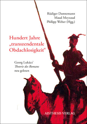 Buchcover Hundert Jahre „transzendentale Obdachlosigkeit“  | EAN 9783849813512 | ISBN 3-8498-1351-7 | ISBN 978-3-8498-1351-2