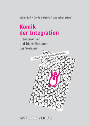 Buchcover Komik der Integration. | Uwe Wirth | EAN 9783849814366 | ISBN 3-8498-1436-X | ISBN 978-3-8498-1436-6