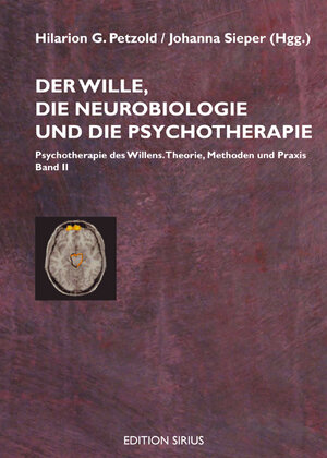Buchcover Der Wille, die Neurobiologie und die Psychotherapie  | EAN 9783849814403 | ISBN 3-8498-1440-8 | ISBN 978-3-8498-1440-3