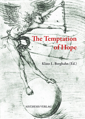 Buchcover The Temptation of Hope  | EAN 9783849814557 | ISBN 3-8498-1455-6 | ISBN 978-3-8498-1455-7