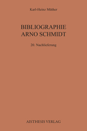Buchcover Bibliographie Arno Schmidt | Karl-Heinz Müther | EAN 9783849815271 | ISBN 3-8498-1527-7 | ISBN 978-3-8498-1527-1