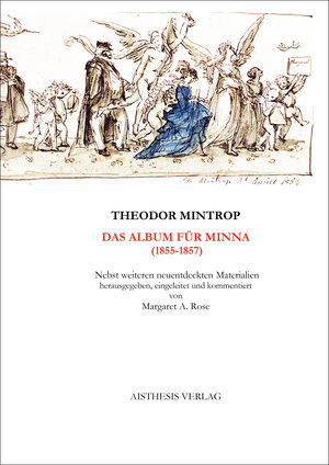 Buchcover Das Album für Minna (1855-1857) | Theodor Mintrop | EAN 9783849816155 | ISBN 3-8498-1615-X | ISBN 978-3-8498-1615-5