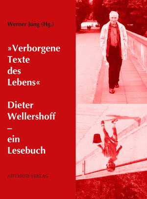 Buchcover "Verborgene Texte des Lebens" | Dieter Wellershoff | EAN 9783849817862 | ISBN 3-8498-1786-5 | ISBN 978-3-8498-1786-2