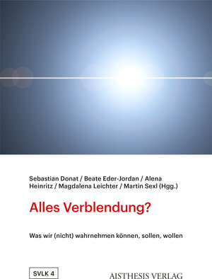 Buchcover Alles Verblendung?  | EAN 9783849818258 | ISBN 3-8498-1825-X | ISBN 978-3-8498-1825-8