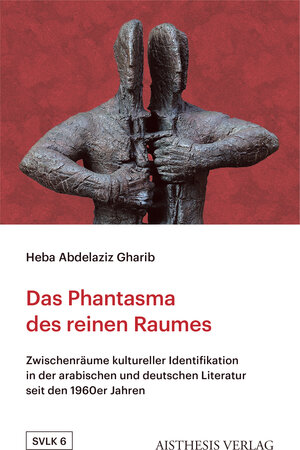 Buchcover Das Phantasma des reinen Raumes | Heba Abdelaziz Gharib | EAN 9783849819040 | ISBN 3-8498-1904-3 | ISBN 978-3-8498-1904-0