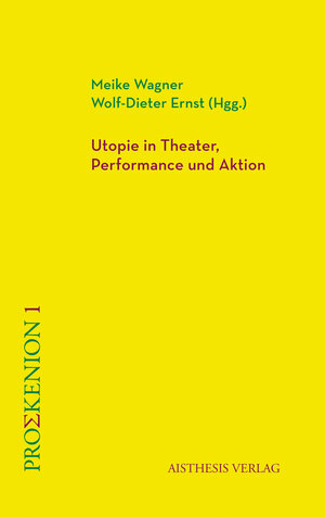Buchcover Utopie in Theater, Performance und Aktion  | EAN 9783849819460 | ISBN 3-8498-1946-9 | ISBN 978-3-8498-1946-0