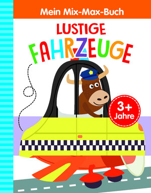 Buchcover Mein Mix-Max-Buch Lustige Fahrzeuge | Florentine Specht | EAN 9783849917241 | ISBN 3-8499-1724-X | ISBN 978-3-8499-1724-1