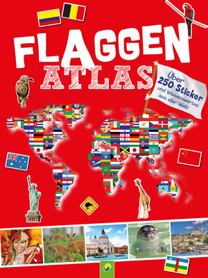 Buchcover Flaggen Atlas mit Stickern für Kinder ab 6 Jahren  | EAN 9783849932206 | ISBN 3-8499-3220-6 | ISBN 978-3-8499-3220-6