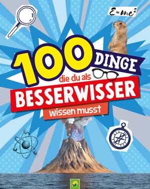 Buchcover 100 Dinge, die du als Besserwisser wissen musst | Katharina Bensch | EAN 9783849941970 | ISBN 3-8499-4197-3 | ISBN 978-3-8499-4197-0
