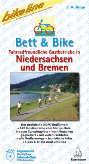 Bett & Bike. Der praktische ADFC-Radführer: Bikeline Bett & Bike, Niedersachsen