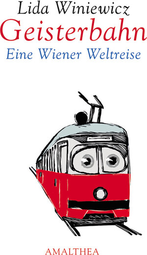 Geisterbahn. Eine Wiener Weltreise