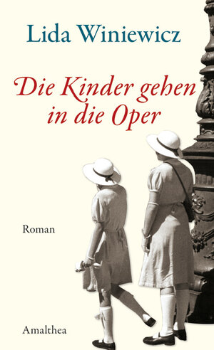 Buchcover Die Kinder gehen in die Oper | Lida Winiewicz | EAN 9783850026161 | ISBN 3-85002-616-7 | ISBN 978-3-85002-616-1