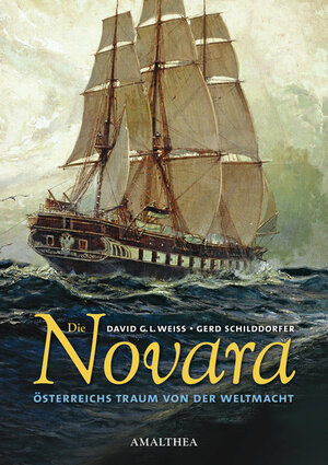 Buchcover Die Novara | David Weiss | EAN 9783850027052 | ISBN 3-85002-705-8 | ISBN 978-3-85002-705-2