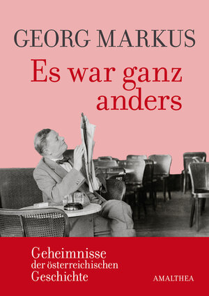 Buchcover Es war ganz anders | Georg Markus | EAN 9783850028387 | ISBN 3-85002-838-0 | ISBN 978-3-85002-838-7