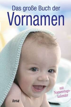 Buchcover Das große Buch der Vornamen | Mariella Leydolt | EAN 9783850031431 | ISBN 3-85003-143-8 | ISBN 978-3-85003-143-1