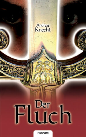 Buchcover Der Fluch | Andreas Knecht | EAN 9783850224062 | ISBN 3-85022-406-6 | ISBN 978-3-85022-406-2