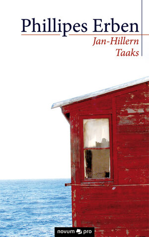 Buchcover Philippes Erben | Jan-Hillern Taaks | EAN 9783850229111 | ISBN 3-85022-911-4 | ISBN 978-3-85022-911-1