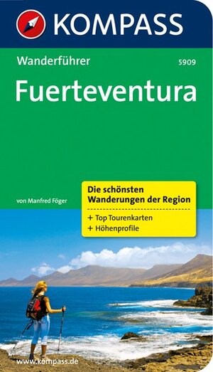 Buchcover KOMPASS Wanderführer Fuerteventura | Manfred Föger | EAN 9783850268349 | ISBN 3-85026-834-9 | ISBN 978-3-85026-834-9