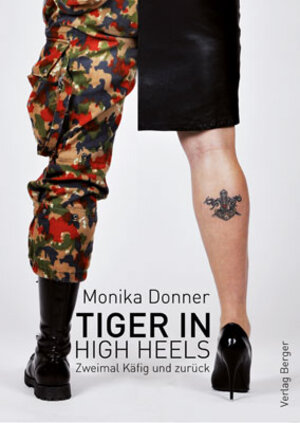 Buchcover Tiger in High Heels | Monika Donner | EAN 9783850285605 | ISBN 3-85028-560-X | ISBN 978-3-85028-560-5