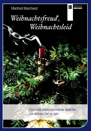 Buchcover Weihnachtsfreud, Weihnachtsleid | Manfred Marchand | EAN 9783850285728 | ISBN 3-85028-572-3 | ISBN 978-3-85028-572-8