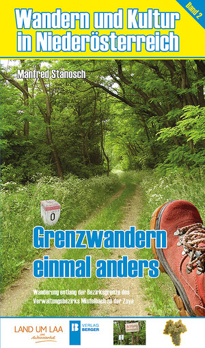 Buchcover Wandern und Kultur in NÖ Band 2 | Manfred Stanosch | EAN 9783850286015 | ISBN 3-85028-601-0 | ISBN 978-3-85028-601-5