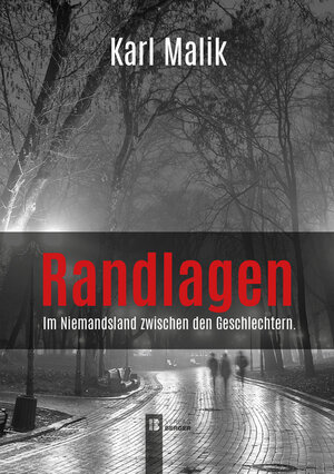 Buchcover Randlagen | Karl Malik | EAN 9783850287265 | ISBN 3-85028-726-2 | ISBN 978-3-85028-726-5